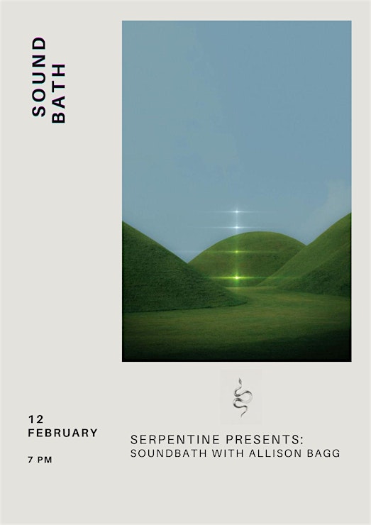 Serpentine Presents: A Sound Bath with Allison Bagg